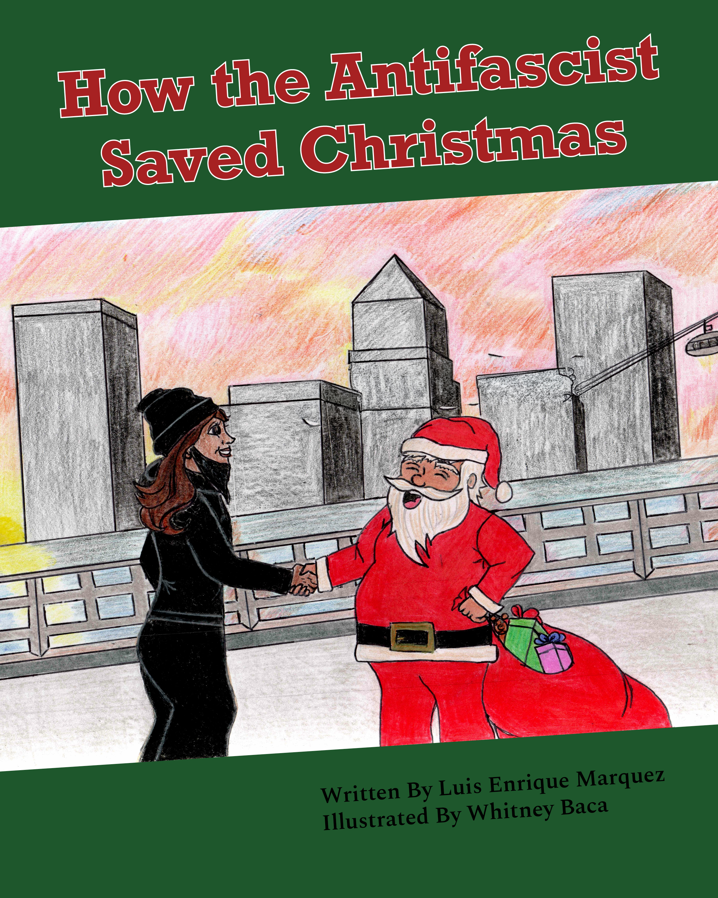 How the Antifascist Saved Christmas